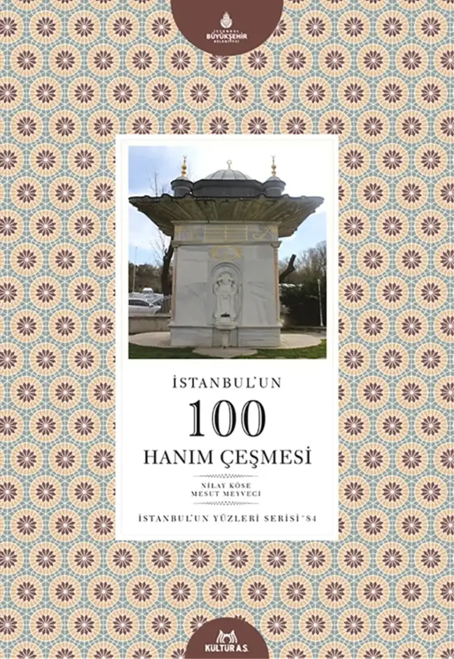 İstanbul'un 100 Hanım Çeşmesi
