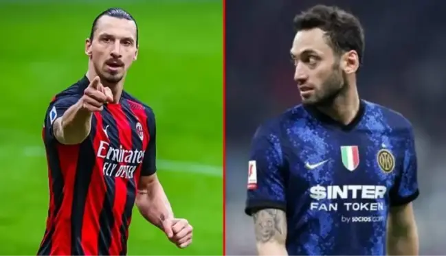 Ortalık fena karışacak! Hakan Çalhanoğlu'ndan kendisine sataşan Ibrahimovic'e tarihi ayar