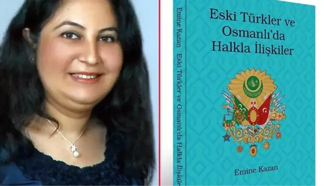 Eski Türkler ve Osmanlı'da Halkla İlişkiler'in yeni baskısı çıktı