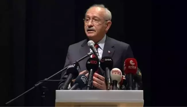 CHP Genel Başkanı Kılıçdaroğlu: 