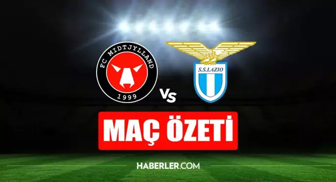 Midtjylland - Lazio maç özeti (VİDEO) Midtjylland - Lazio maç özeti izle! Lazio maçı kaç kaç bitti?