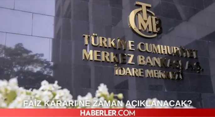 TCMB faiz kararı ne zaman? 2023 Haziran ayı faiz toplantısı detayları ve TCMB faiz kararı açıklanma tarihi