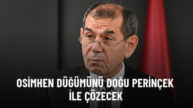 Osimhen düğümünü Doğu Perinçek ile çözecek