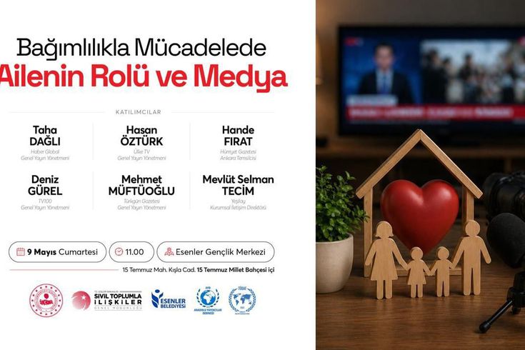 “Bağımlılıkla Mücadelede Ailenin Rolü ve Medya” Esenler’de konuşulacak