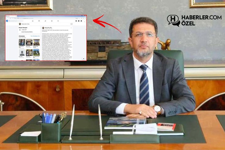 Skandal açıklama Şırnak Üniversitesi Rektörü Abdurrahim Alkış'a mı ait? Sessizliğini Haberler.com'a bozdu