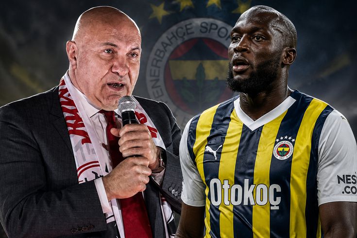 Yüksel Yıldırım'dan Fenerbahçelileri kızdıran Lukaku sözleri