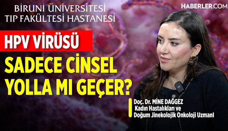 “HPV Pozitif Olmak, Rahim Ağzı Kanseri Olmak Demek Değildir” | Doç. Dr. Mine Dağgez
