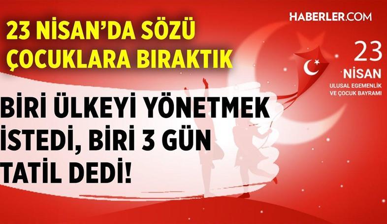 23 Nisan'da Sözü Çocuklara Bıraktık!