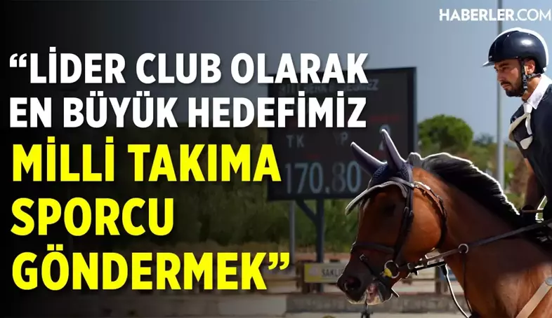 Hakan Ertaş: Lider Club’ın sporcularımıza sunabileceği en büyük avantaj güvenli bir biniştir