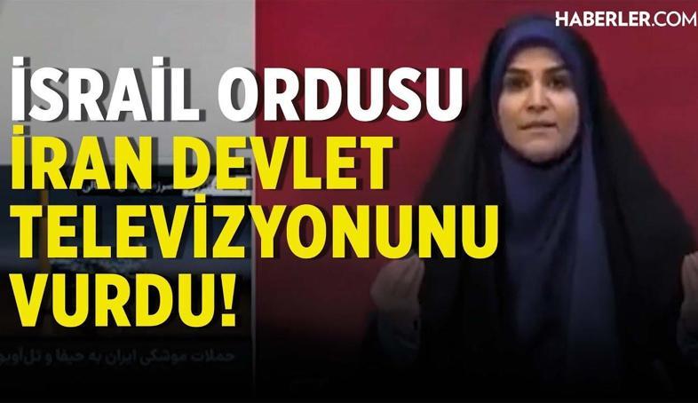 İsrail Ordusu, İran Devlet Televizyonunu Vurdu!