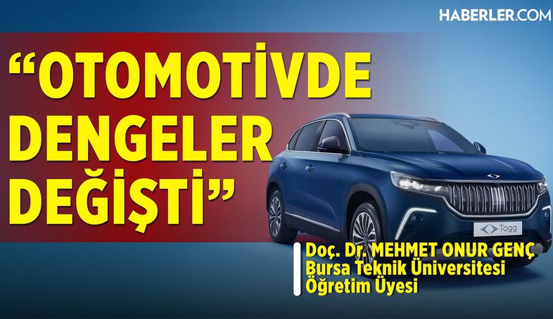 Mehmet Onur Genç: TOGG Krizi Fırsata Çevirmeli, Bunun İçin İnsan Kaynağı da Var