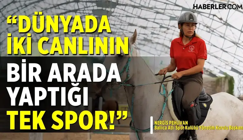 Nergis Pehlivan: Atlar Karakter Sahibidir ve Duygusal Travma Yaşar