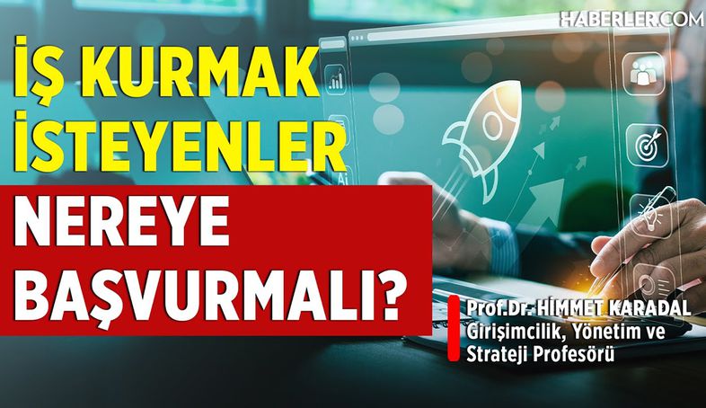 Prof. Dr. Himmet Karadal: Yeter Ki Bir İş Fikriniz Olsun, Her Türlü Desteklenirsiniz