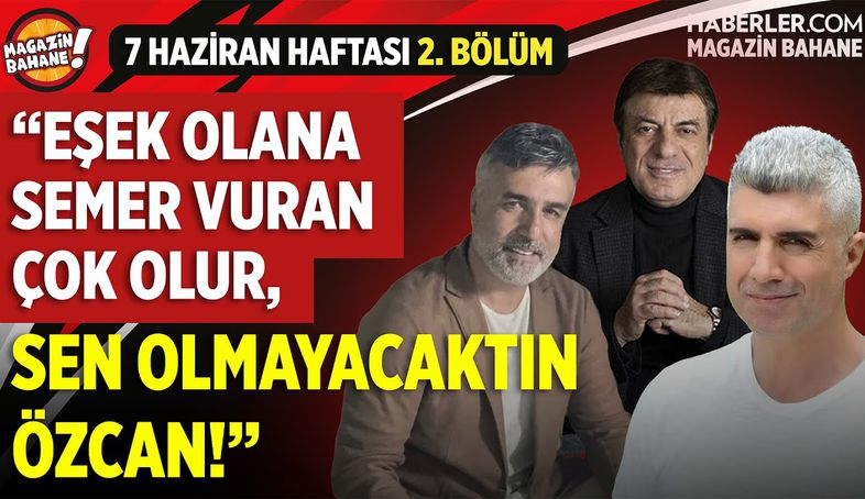 'Her Ailede Yükü Taşıyan Bir Kurban Vardır. Deniz Ailesinde de Özcan Kurban!' | Magazin Bahane