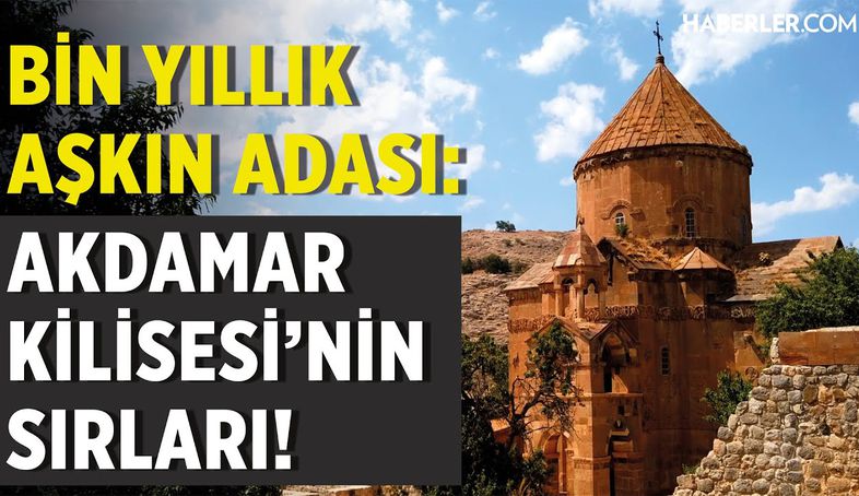 Van Gölü’ndeki Saklı Hazine: Akdamar Kilisesi