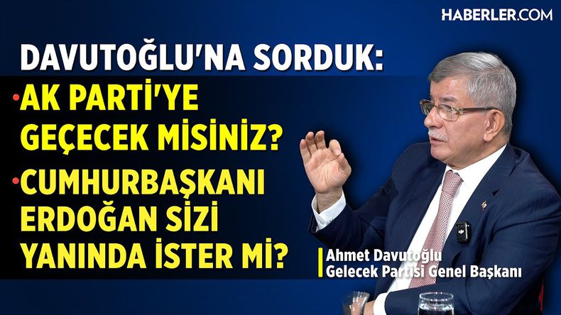 AK Parti'ye mi Geçiyor? Davutoğlu'ndan Merak Edilen Soruya Yanıt