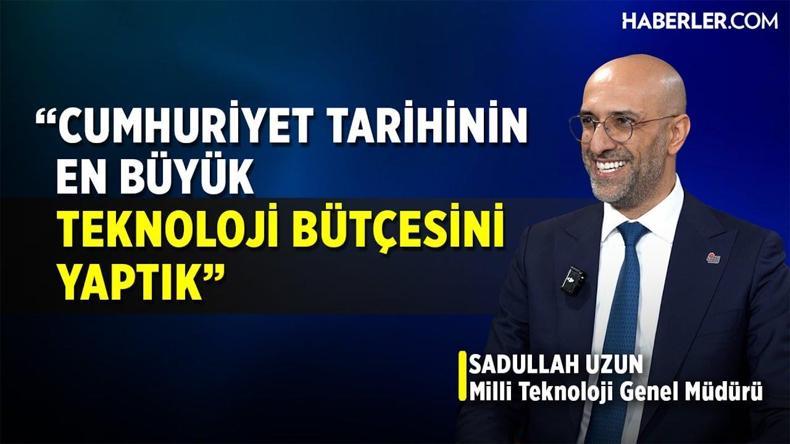 Milli Teknoloji Genel Müdürü Sadullah Uzun: Cumhuriyet Tarihinin En Yüksek Bütçeli Projesini Yaptık