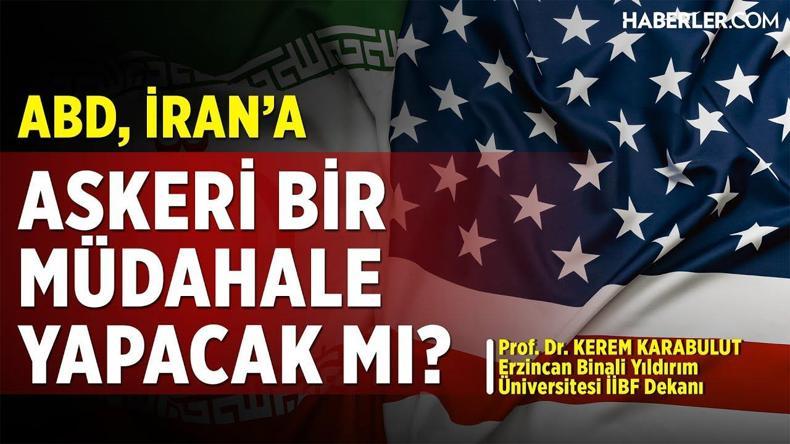 Prof. Dr. Kerem Karabulut: ABD ve İran Arasında Savaş Çıkarsa Eğer Döviz Kuru Fırlar