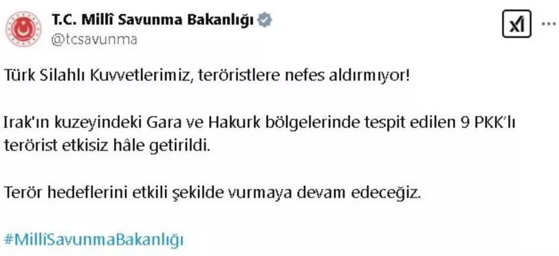 MSB: Gara ve Hakurk'ta 9 PKK'lı Terörist Etkisiz Hale Getirildi