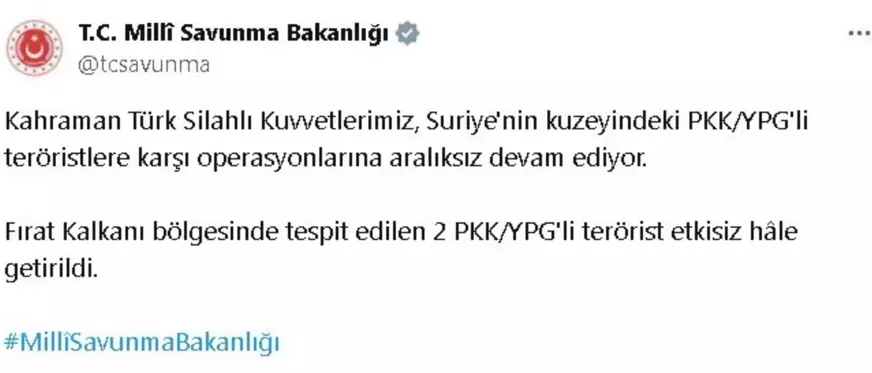 Suriye'nin Kuzeyinde 2 PKK/YPG'li Terörist Etkisiz Hale Getirildi