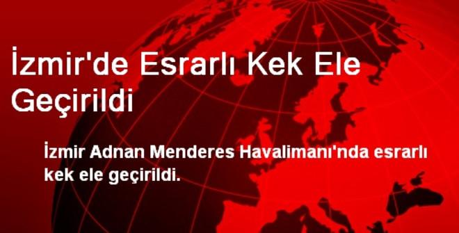 İzmir’de Esrarlı Kek Ele Geçirildi
