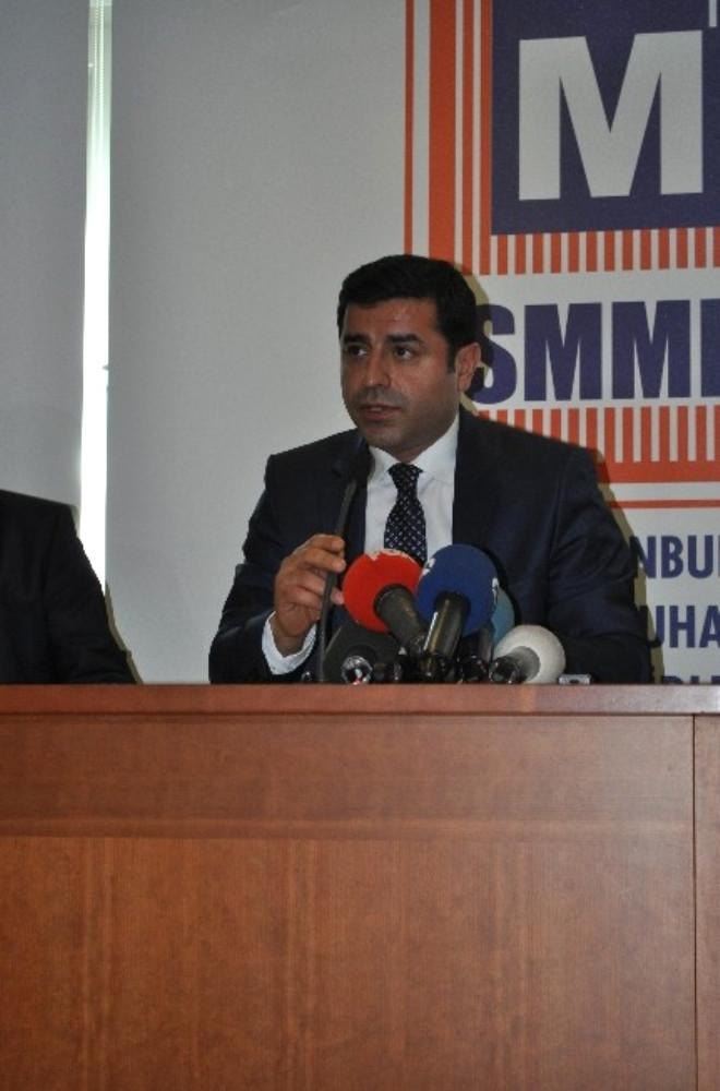 Selahattin Demirtaş “Taksim Benim Kabe’mdir’ Demedim“
