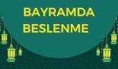 Kurban Bayramı'nda beslenme önerileri