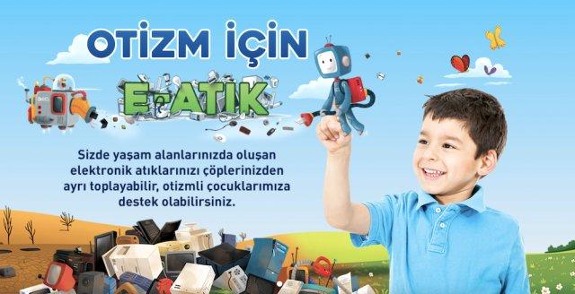 Otizm için e-atıklarınıza talibiz!