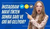 Twitter’dan sonra Instagram’dan Gold ve Gri tik rozetleriyle gelen yenilikler