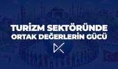 Turizm sektöründe ortak değerlerin gücü