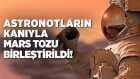 Astronotların Kanıyla Mars Tozu Birleştirildi! Kozmik Beton Dönemi Başlıyor