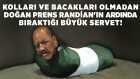 Kolları Ve Bacakları Olmadan Doğan Prens Randian'ın Öldükten Sonra Bıraktığı Servet Dudak Uçuklattı