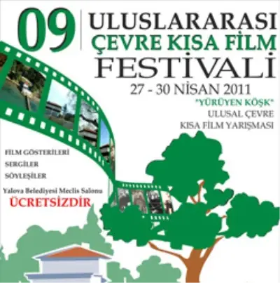 9. Uluslar Arası Çevre Kısa Film Festivali
9. Uluslar Arası Çevre Kısa Film Festivali