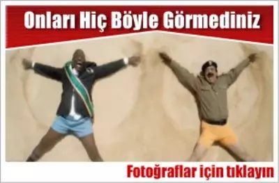 Onları Hiç Böyle Görmediniz! Onları Hiç Böyle Görmediniz!