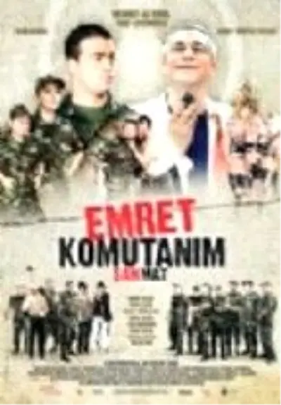 Emret Komutanım: Şah Mat Filmi Emret Komutanım: Şah Mat Filmi