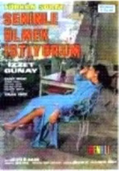 Seninle Ölmek İstiyorum Filmi Seninle Ölmek İstiyorum Filmi