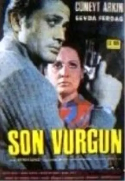 Son Vurgun/ Kurşunların Yağmuru Filmi Son Vurgun/ Kurşunların Yağmuru Filmi