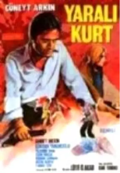 Yaralı Kurt Filmi Yaralı Kurt Filmi