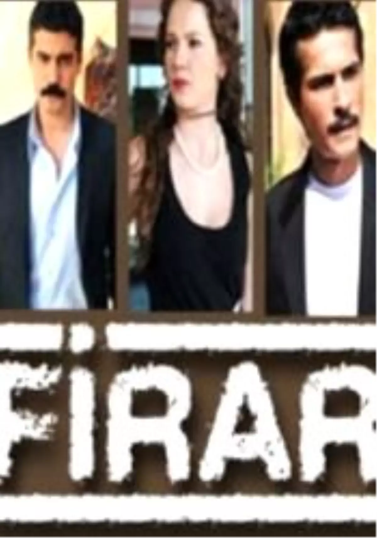 Firar Dizisi 1 Bolum Fragmani Haberler