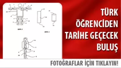 Türk Öğrenciden Tarihe Geçecek Buluş Türk Öğrenciden Tarihe Geçecek Buluş