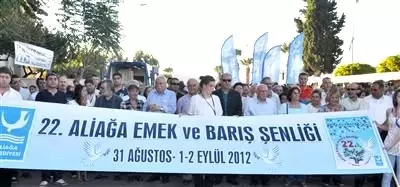 22. Aliağa Emek ve Barış Şenlikleri Başladı