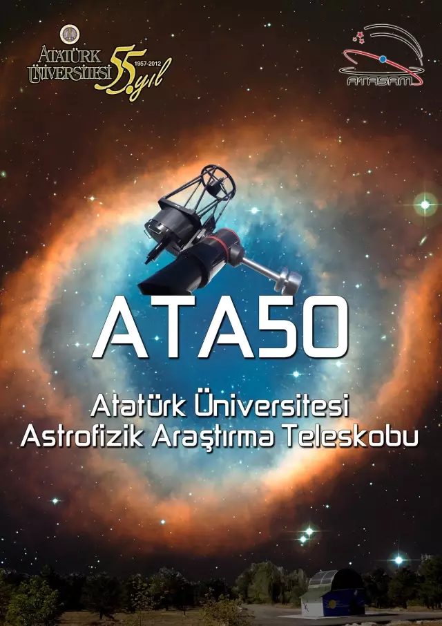 Aü, Erzurum'dan Uzayı İzlemek İçin Ata50 Teleskobunu Hizmete Sunuyor Aü, Erzurum'dan Uzayı İzlemek İçin Ata50 Teleskobunu Hizmete Sunuyor