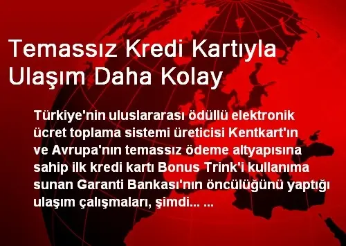 Temassiz Kredi Kartiyla Ulasim Daha Kolay Haberler