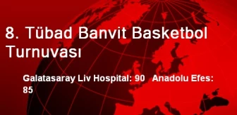 8. Tübad Banvit Basketbol Turnuvası