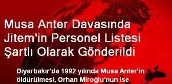 Abdülkadir Aygan: Musa Anter Davasında Jitem'in Personel Listesi Şartlı Olarak Gönderildi Abdülkadir Aygan: Musa Anter Davasında Jitem'in Personel Listesi Şartlı Olarak Gönderildi