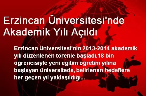 Erzincan Üniversitesinde Akademik Yılı Açıldı Erzincan Üniversitesinde Akademik Yılı Açıldı