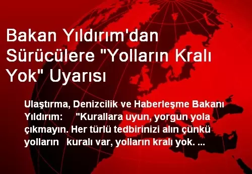 Bakan Yıldırım'dan Sürücülere Bakan Yıldırım'dan Sürücülere