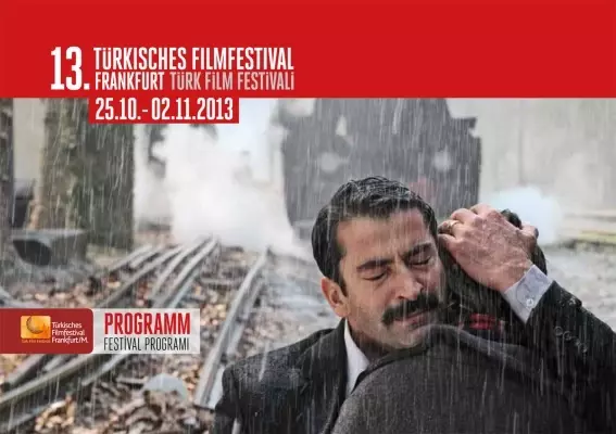 Frankfurt Türk Filmleri Festivali Sanatseverleri Çağırıyor Frankfurt Türk Filmleri Festivali Sanatseverleri Çağırıyor