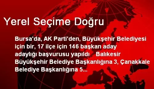Yerel Seçime Doğru Yerel Seçime Doğru