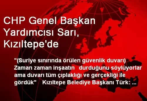 CHP Genel Başkan Yardımcısı Sarı, Kızıltepe'de